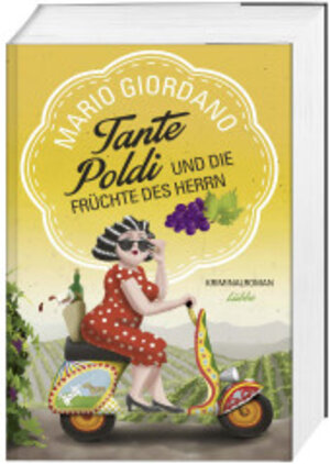 Buchcover Tante Poldi und die Früchte des Herrn | Mario Giordano | EAN 9783431039481 | ISBN 3-431-03948-0 | ISBN 978-3-431-03948-1