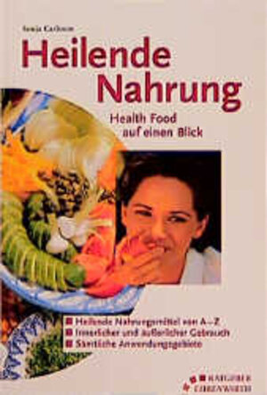 Buchcover Heilende Nahrung | Sonja Carlsson | EAN 9783431040012 | ISBN 3-431-04001-2 | ISBN 978-3-431-04001-2