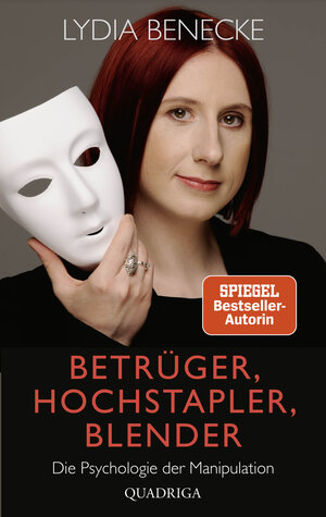 Buchcover Betrüger, Hochstapler, Blender | Lydia Benecke | EAN 9783431050141 | ISBN 3-431-05014-X | ISBN 978-3-431-05014-1