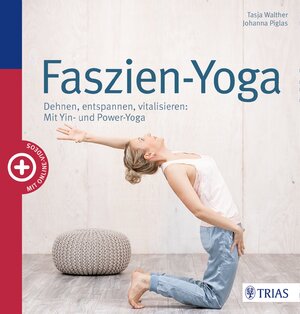 Buchcover Faszien-Yoga | Tasja Walther | EAN 9783432100708 | ISBN 3-432-10070-1 | ISBN 978-3-432-10070-8