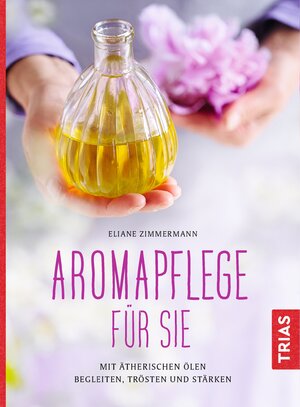 Buchcover Aromapflege für Sie | Eliane Zimmermann | EAN 9783432101293 | ISBN 3-432-10129-5 | ISBN 978-3-432-10129-3