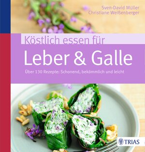 Buchcover Köstlich essen für Leber & Galle | Sven-David Müller | EAN 9783432102061 | ISBN 3-432-10206-2 | ISBN 978-3-432-10206-1