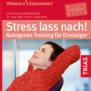 Buchcover Stress lass nach! | Claus Derra | EAN 9783432103471 | ISBN 3-432-10347-6 | ISBN 978-3-432-10347-1