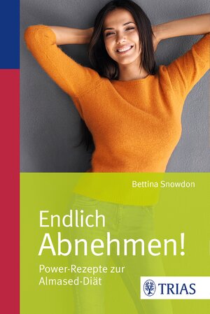Buchcover Endlich Abnehmen! | Bettina Snowdon | EAN 9783432103969 | ISBN 3-432-10396-4 | ISBN 978-3-432-10396-9