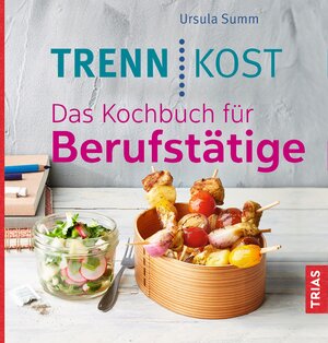 Buchcover Trennkost. Das Kochbuch für Berufstätige | Ursula Summ | EAN 9783432105604 | ISBN 3-432-10560-6 | ISBN 978-3-432-10560-4