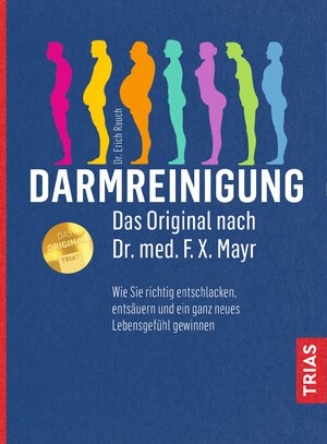 Buchcover Darmreinigung. Das Original nach Dr. med. F.X. Mayr | Erich Rauch | EAN 9783432108599 | ISBN 3-432-10859-1 | ISBN 978-3-432-10859-9