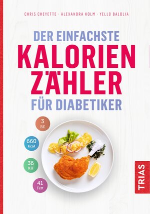 Buchcover Der einfachste Kalorienzähler für Diabetiker | Chris Cheyette | EAN 9783432110653 | ISBN 3-432-11065-0 | ISBN 978-3-432-11065-3