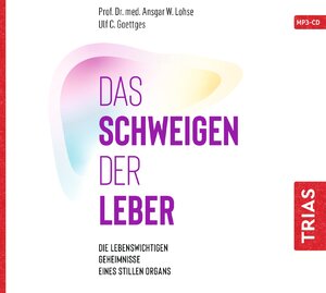 Buchcover Das Schweigen der Leber | Ansgar W. Lohse | EAN 9783432112732 | ISBN 3-432-11273-4 | ISBN 978-3-432-11273-2