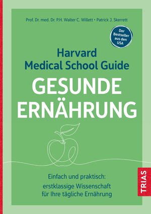 Buchcover Harvard Medical School Guide Gesunde Ernährung | Walter C. Willett | EAN 9783432114507 | ISBN 3-432-11450-8 | ISBN 978-3-432-11450-7