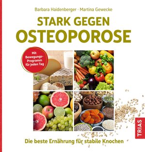 Buchcover Stark gegen Osteoporose  | EAN 9783432114804 | ISBN 3-432-11480-X | ISBN 978-3-432-11480-4