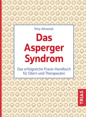 Buchcover Das Asperger-Syndrom | Tony Attwood | EAN 9783432115009 | ISBN 3-432-11500-8 | ISBN 978-3-432-11500-9
