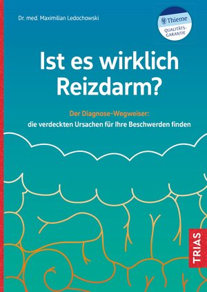 Buchcover Ist es wirklich Reizdarm? | Maximilian Ledochowski | EAN 9783432115351 | ISBN 3-432-11535-0 | ISBN 978-3-432-11535-1