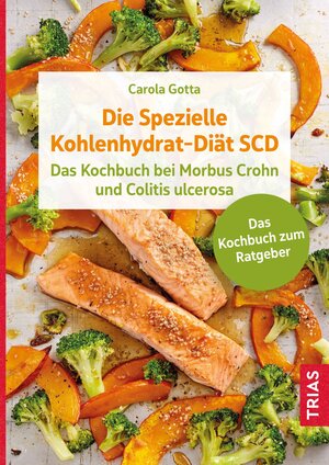 Buchcover Die Spezielle Kohlenhydrat-Diät SCD | Carola Gotta | EAN 9783432115498 | ISBN 3-432-11549-0 | ISBN 978-3-432-11549-8