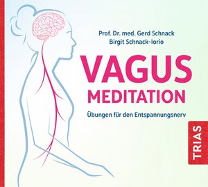 Buchcover Vagus-Meditation | Gerd Schnack | EAN 9783432115993 | ISBN 3-432-11599-7 | ISBN 978-3-432-11599-3