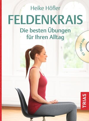Buchcover Feldenkrais | Heike Höfler | EAN 9783432116808 | ISBN 3-432-11680-2 | ISBN 978-3-432-11680-8