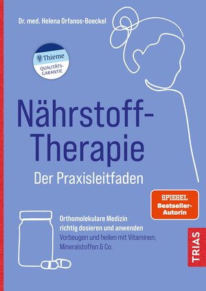 Buchcover Nährstoff-Therapie - Der Praxisleitfaden | Helena Orfanos-Boeckel | EAN 9783432118291 | ISBN 3-432-11829-5 | ISBN 978-3-432-11829-1