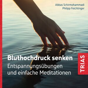 Buchcover Bluthochdruck senken (Audio-CD mit Booklet) | Abbas Schirmohammadi | EAN 9783432118307 | ISBN 3-432-11830-9 | ISBN 978-3-432-11830-7