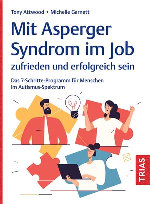 Buchcover Mit Asperger-Syndrom im Job zufrieden und erfolgreich sein | Tony Attwood | EAN 9783432118369 | ISBN 3-432-11836-8 | ISBN 978-3-432-11836-9