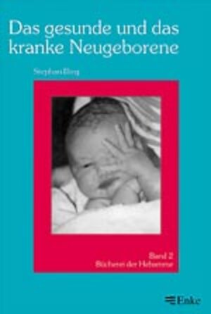 Buchcover Das gesunde und das kranke Neugeborene | Stephan Illing | EAN 9783432254128 | ISBN 3-432-25412-1 | ISBN 978-3-432-25412-8