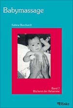 Buchcover Babymassage | Sabine Burchardt | EAN 9783432297712 | ISBN 3-432-29771-8 | ISBN 978-3-432-29771-2
