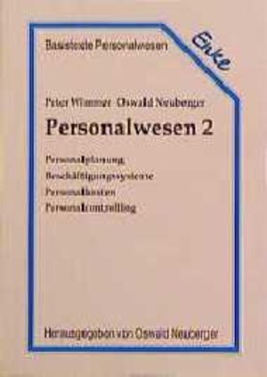 Buchcover Personalwesen 2 | Peter Wimmer | EAN 9783432298511 | ISBN 3-432-29851-X | ISBN 978-3-432-29851-1