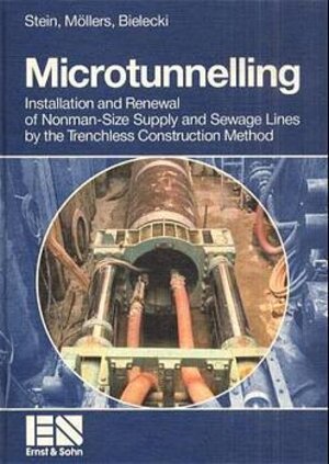 Buchcover Microtunnelling | Dietrich Stein | EAN 9783433012017 | ISBN 3-433-01201-6 | ISBN 978-3-433-01201-7