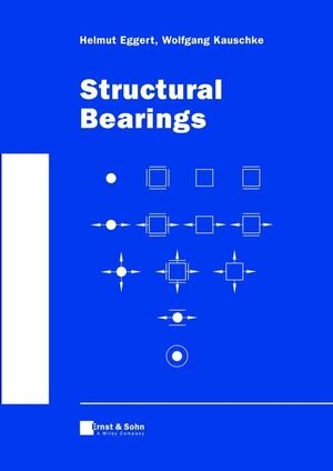 Buchcover Structural Bearings | Helmut Eggert | EAN 9783433012383 | ISBN 3-433-01238-5 | ISBN 978-3-433-01238-3