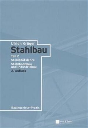 Buchcover Stahlbau | Ulrich Krüger | EAN 9783433018088 | ISBN 3-433-01808-1 | ISBN 978-3-433-01808-8