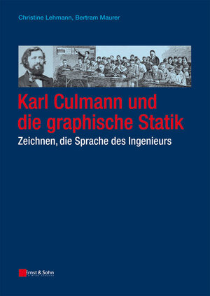 Zeichnen, die Sprache des Ingenieurs - Karl Culmann