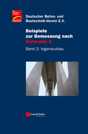 Buchcover Beispiele zur Bemessung nach Eurocode 2  | EAN 9783433018767 | ISBN 3-433-01876-6 | ISBN 978-3-433-01876-7