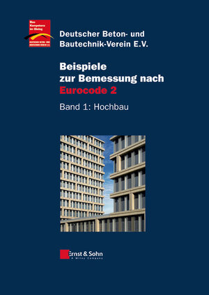 Buchcover Beispiele zur Bemessung nach Eurocode 2 | EAN 9783433018774 | ISBN 3-433-01877-4 | ISBN 978-3-433-01877-4