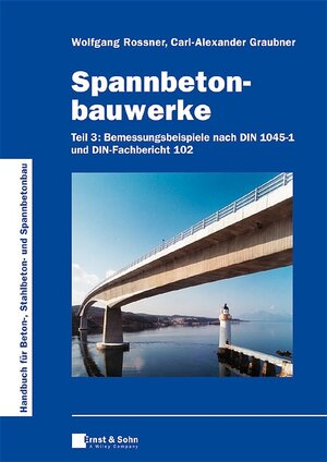 Buchcover Spannbetonbauwerke | Wolfgang Rossner | EAN 9783433028315 | ISBN 3-433-02831-1 | ISBN 978-3-433-02831-5