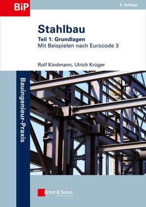 Buchcover Stahlbau | Rolf Kindmann | EAN 9783433030035 | ISBN 3-433-03003-0 | ISBN 978-3-433-03003-5