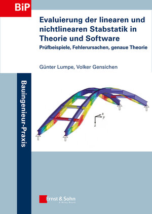 Buchcover Evaluierung der linearen und nichtlinearen Stabstatik in Theorie und Software | Günter Lumpe | EAN 9783433030530 | ISBN 3-433-03053-7 | ISBN 978-3-433-03053-0