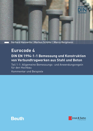 Buchcover Eurocode 4 - DIN EN 1994-1-1 Bemessung und Konstruktion von Verbundtragwerken aus Stahl und Beton. | Gerhard Hanswille | EAN 9783433031629 | ISBN 3-433-03162-2 | ISBN 978-3-433-03162-9