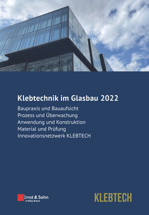 Buchcover Klebtechnik im Glasbau 2022  | EAN 9783433033913 | ISBN 3-433-03391-9 | ISBN 978-3-433-03391-3