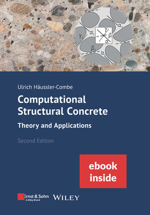 Buchcover Computational Structural Concrete | Ulrich Häussler-Combe | EAN 9783433300015 | ISBN 3-433-30001-1 | ISBN 978-3-433-30001-5
