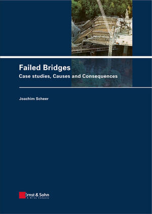 Buchcover Failed Bridges | Joachim Scheer | EAN 9783433600641 | ISBN 3-433-60064-3 | ISBN 978-3-433-60064-1