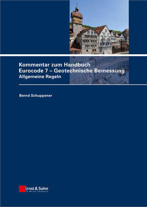 Buchcover Kommentar zum Handbuch Eurocode 7 - Geotechnische Bemessung  | EAN 9783433601525 | ISBN 3-433-60152-6 | ISBN 978-3-433-60152-5