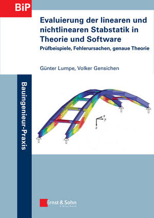 Buchcover Evaluierung der linearen und nichtlinearen Stabstatik in Theorie und Software | Günter Lumpe | EAN 9783433604434 | ISBN 3-433-60443-6 | ISBN 978-3-433-60443-4