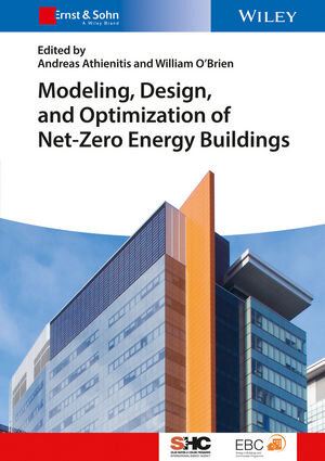 Buchcover Modelling, Design, and Optimization of Net-Zero Energy Buildings | EAN 9783433604632 | ISBN 3-433-60463-0 | ISBN 978-3-433-60463-2