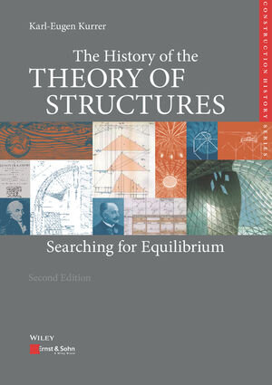 Buchcover The History of the Theory of Structures | Karl-Eugen Kurrer | EAN 9783433609149 | ISBN 3-433-60914-4 | ISBN 978-3-433-60914-9
