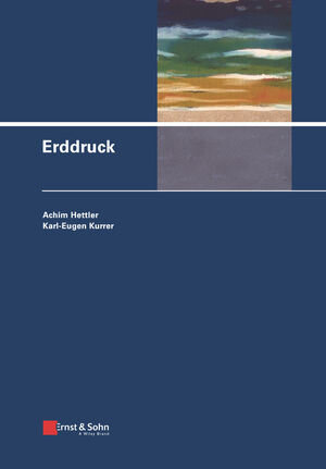 Buchcover Erddruck | Achim Hettler | EAN 9783433609828 | ISBN 3-433-60982-9 | ISBN 978-3-433-60982-8