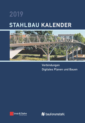 Buchcover Stahlbau-Kalender / Stahlbau-Kalender 2019  | EAN 9783433609880 | ISBN 3-433-60988-8 | ISBN 978-3-433-60988-0