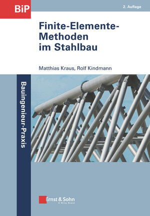 Buchcover Finite-Elemente-Methoden im Stahlbau | Matthias Kraus | EAN 9783433611937 | ISBN 3-433-61193-9 | ISBN 978-3-433-61193-7