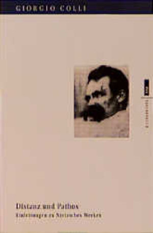 Buchcover Distanz und Pathos | Giorgio Colli | EAN 9783434461173 | ISBN 3-434-46117-5 | ISBN 978-3-434-46117-3