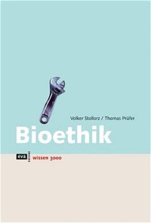 Bioethik. eva wissen