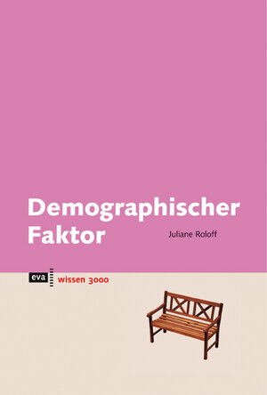 Demographischer Faktor. eva wissen