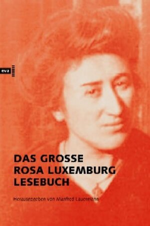 Buchcover Das große Rosa-Luxemburg-Lesebuch | Rosa Luxemburg | EAN 9783434506225 | ISBN 3-434-50622-5 | ISBN 978-3-434-50622-5