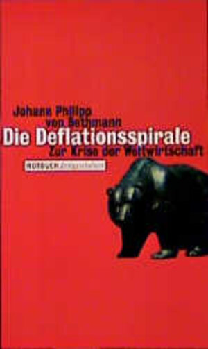 Buchcover Die Deflationsspirale | Johann Ph von Bethmann | EAN 9783434530053 | ISBN 3-434-53005-3 | ISBN 978-3-434-53005-3